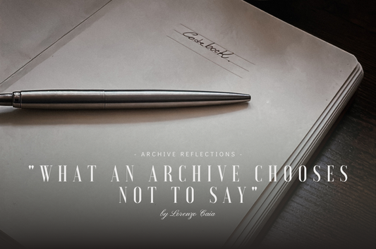 What an Archive Chooses Not to Say